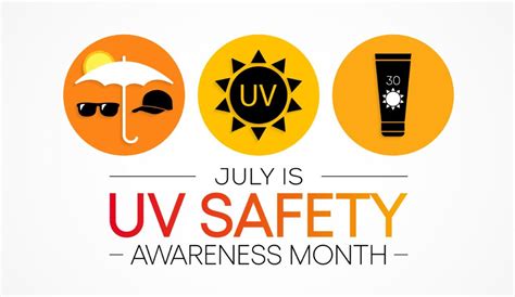Ultraviolet Safety Awareness Month
