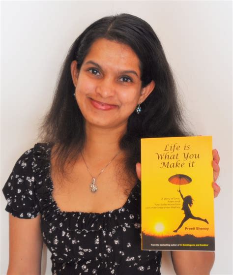 Life Is What You Make It By Preeti Shenoy The Authors Blog