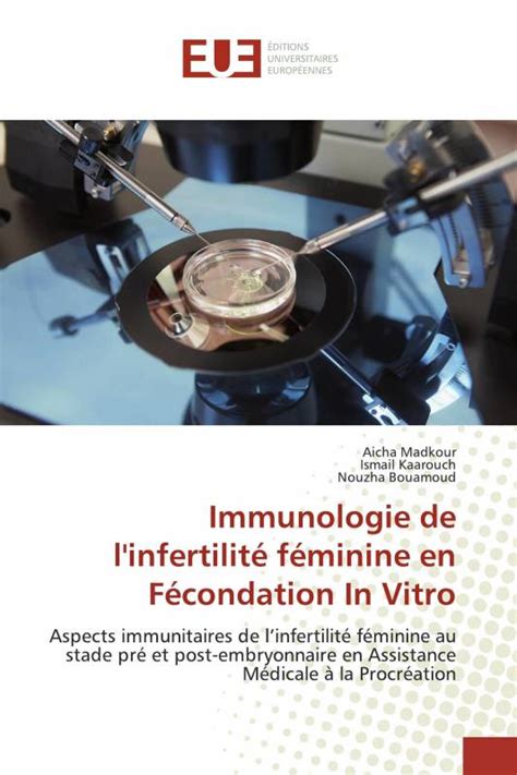 Immunologie De Linfertilité Féminine En Fécondation In Vitro Aicha