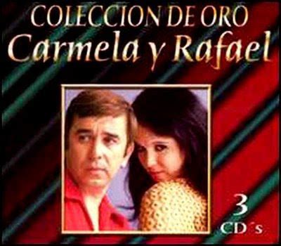 Estrenos online sin cortes en calidad hd. Carmela Y Rafael - Coleccion de Exitos vol. 1 Musica MP3 ...