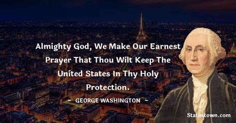 Almighty God We Make Our Earnest Prayer That Thou Wilt Keep The United
