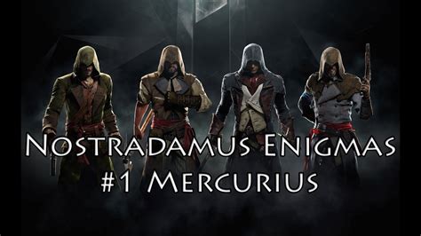 Assassins Creed Unity Mercurius Nostradamus Enigma Youtube