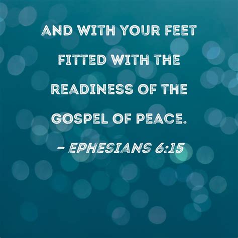 Ephesians 615 And With Your Feet Fitted With The Readiness Of The