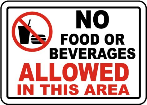No food or drinks png. No Food / Beverages Allowed In Area Sign D5725 - by ...