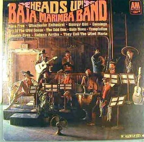 Random Vinyl Baja Marimba Band Heads Up 1967 The Current