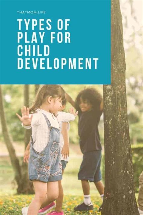 Types Of Play And Child Development Play Learn Thrive