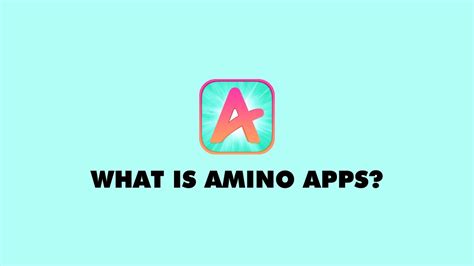 What Is Amino Apps Youtube