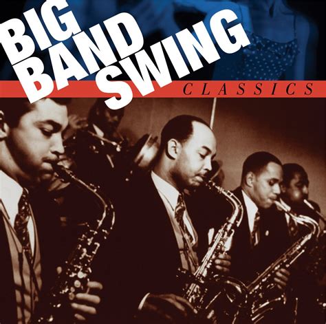 Big Band Swing Classics Big Band Swing Classics Amazon De Musik