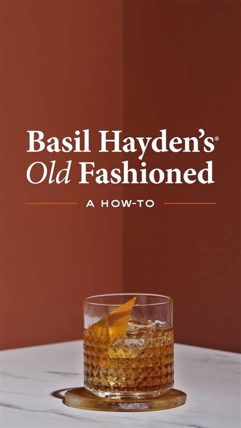 Basil Haydens Old Fashionedbasil Fashioned Haydens Alcohol Drink