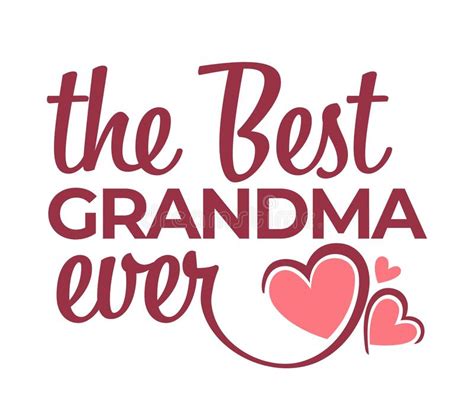 Best Grandma Ever Congratulation Lettering Isolated Icon Stock Vector
