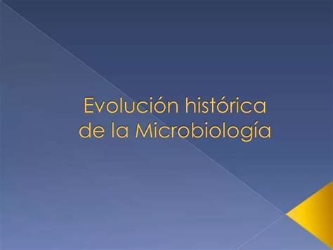 PPT Evoluci N Hist Rica De La Microbiolog A PowerPoint Presentation