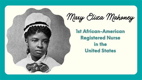 Breaking Barriers The Legacy Of Mary Eliza Mahoney Americas First African American Registered