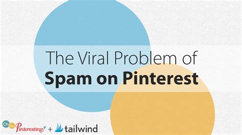 The Viral Problem Of Spam On Pinterest Are You A Victim Osp Episode
