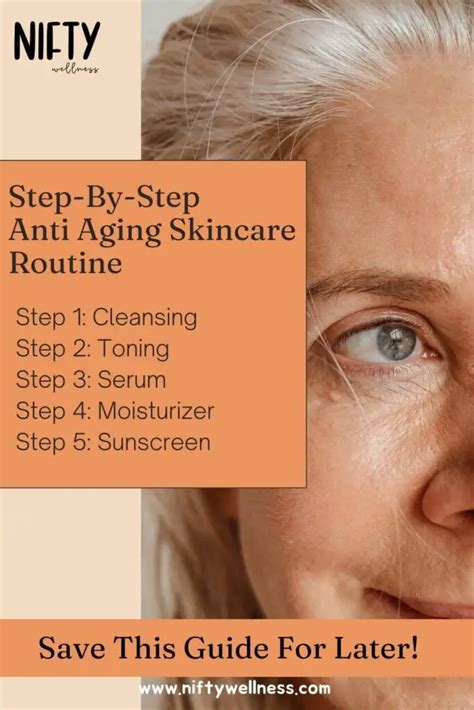 Anti Aging Skin Care Routine 5 Proven Tips Nifty Wellness