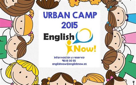Urban Camp 2015 Englishnow Academia De Inglés En Málaga English
