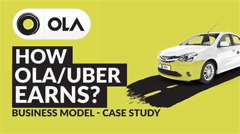 Ola Business Model Case Study How Ola Uber Earns Incentives 6rs