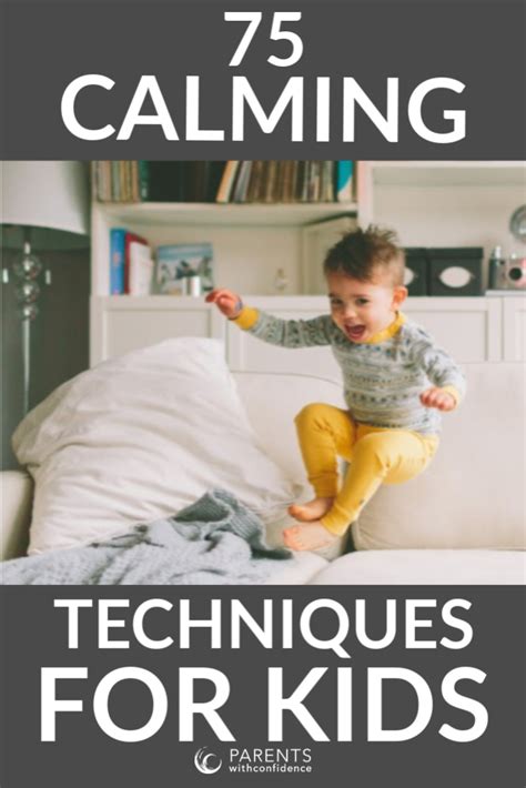 75 Easy And Fun Calm Down Strategies For Kids That Theyll Love