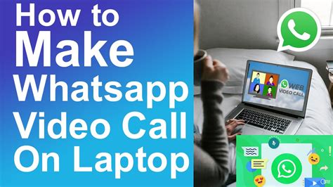 How To Make Whatsapp Video Call On Laptop Youtube