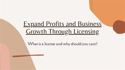 Expand Profits And Business Growth Through Licensing