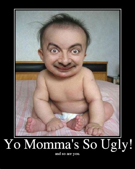 Yo Mommas So Ugly Picture Ebaums World