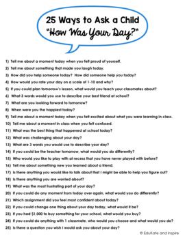 Thanks for contributing an answer to english language learners stack exchange! 25 Ways to Ask a Child: How Was Your Day? by EduKate and ...