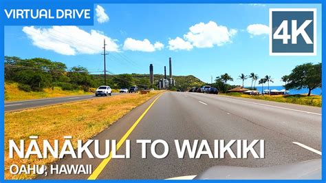 Nanakuli To Waikiki Scenic Virtual Driving Tour 4k Oahu Hawaii
