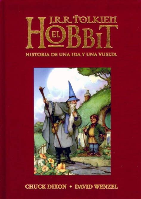 El Hobbit Historia De Una Ida Y Una Vuelta Edición De Lujo