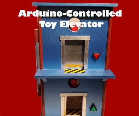 Arduino Controlled Model Elevator 7 Steps With Pictures Instructables