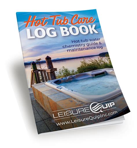 Leisurequip Hot Tub Care Log Book And Spa Maintenance Guide