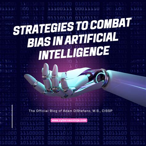 Strategies To Combat Bias In Artificial Intelligence The Official Blog Of Adam Distefano Ms
