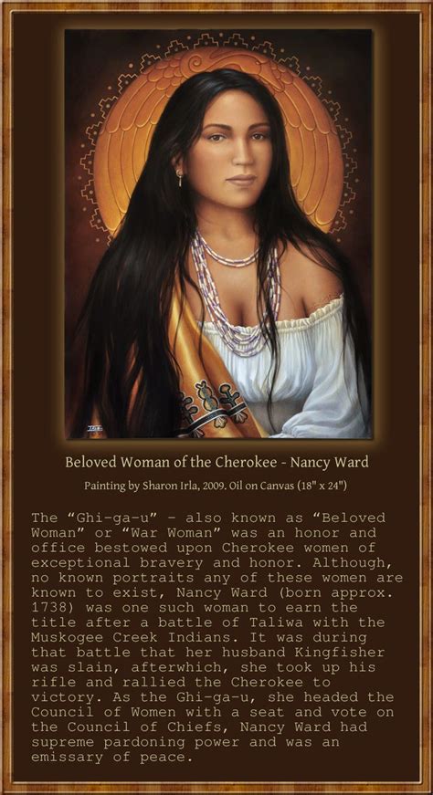 Beloved Woman Of The Cherokee Nancy Ward 2009 By Sharon Irla Sharon Paint S Amazing Imag