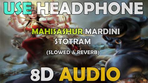 Dvibes Mahishasura Mardini Stotram Slowed Reverb D Audios