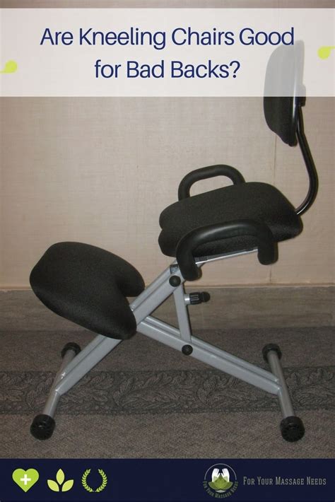 9 best office chairs list: Are Kneeling Chairs Good for Bad Backs - For Your Massage ...