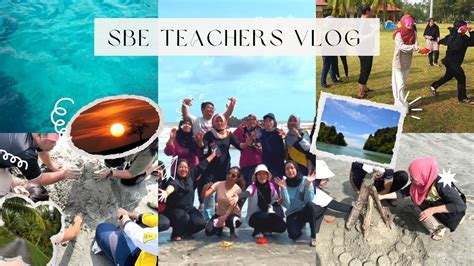 Sbe Teachers Vlog Youtube