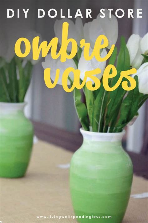 Dollar Store Diy Ombre Vases Fun Easy Home Decor Project
