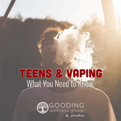 teens and vaping what you need to know