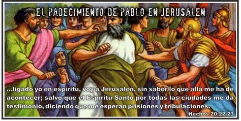14 El Padecimiento De Pablo En JerusalÉn Iglesia BÍblica En Salta