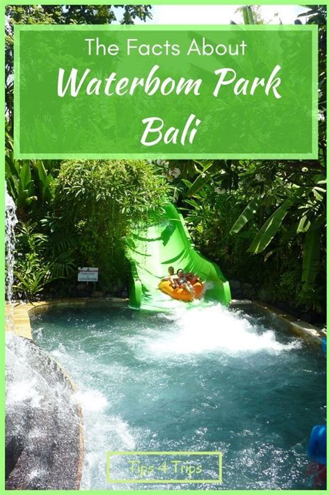Waterbom Bali Tips What You Need To Know Before You Go Tips 4 Trips
