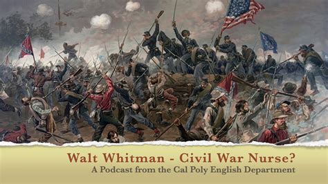 Walt Whitman Civil War Nurse Youtube