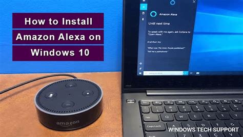 How To Install Amazon Alexa On Windows 10 In 2020 Amazon Alexa