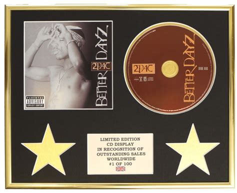 2pac Cd Displaylimited Editioncoa Better Dayz