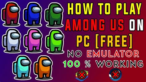 Best Method How To Play Among Us On Pc For Free No Emulator Needed