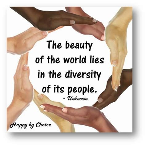 Quotes About Diversity 713 Quotes