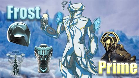 This Is How To Get Frost And Frost Prime Warframe Guide Youtube
