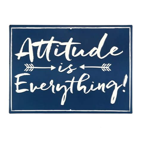 Attitude Is Everything Embossed Metal Sign