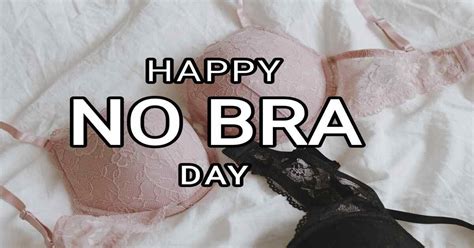 Happy No Bra Day Days Name