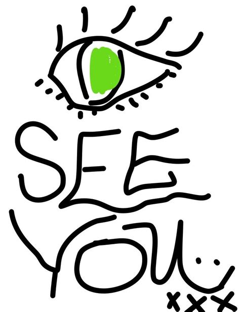 Eye See You C The First Skitch Ap Piece I Drew When I Was Unable To