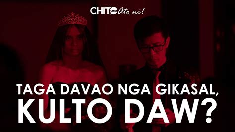 Ang Gikasal Sa Davao City Atong October 8 Kulto Daw Chitchatatoni