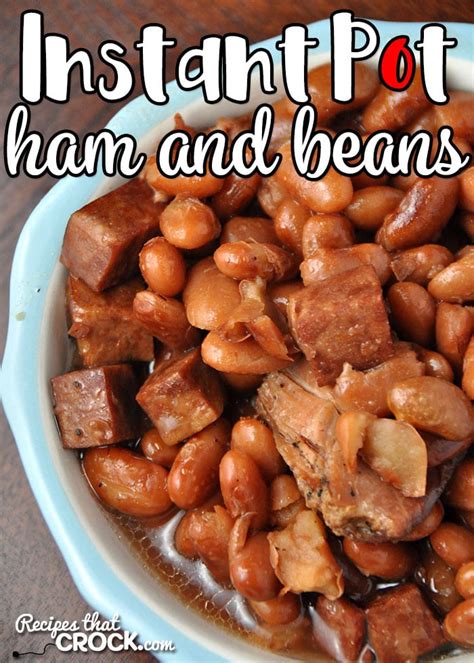 Instant pot great northen bean soup ingredients soaking the beans can break down the complex sugars that can cause gas. Instant Pot Ham and Beans - Recipes That Crock!
