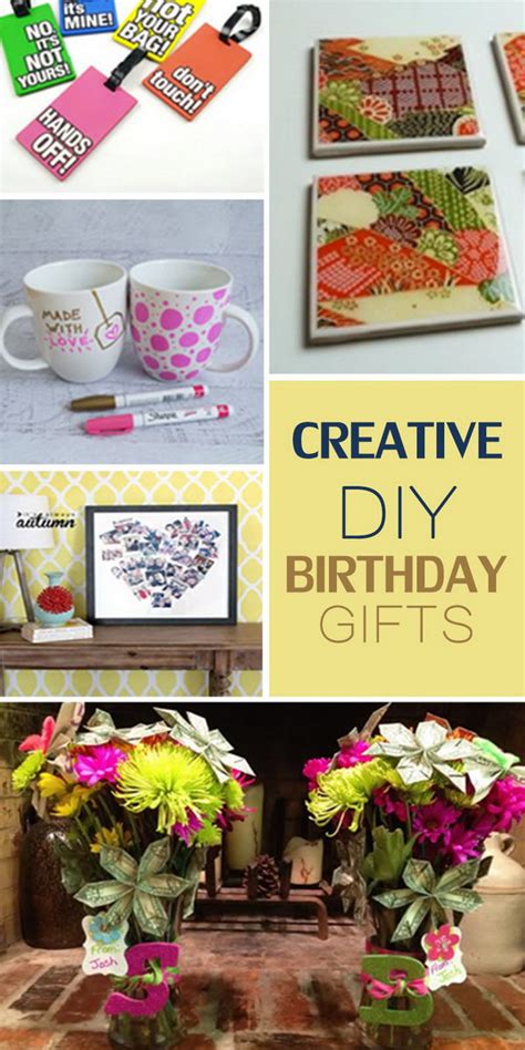 Most include printables, and easy to diy! Creative DIY Birthday Gifts - Hative